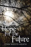 Hope For The Future