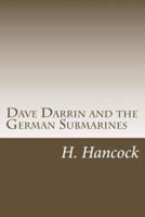 Dave Darrin and the German Submarines