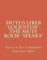 Mutus Liber "Loquitur"