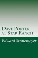 Dave Porter at Star Ranch