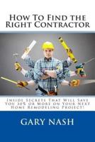 How to Find the Right Contractor for Your Project
