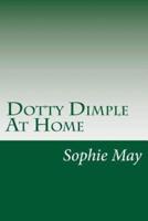 Dotty Dimple At Home