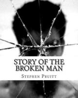 Story of the Broken Man