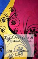 The Adventure of Wisteria Lodge