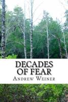 Decades of Fear