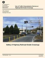 Use of Traffic Channelization Devices at Highway-Rail Grade Crossings