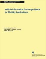 Vehicle Information Exchange Needs for Mobility Applications