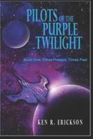 Pilots of the Purple Twilight