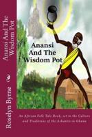 Anansi And The Wisdom Pot