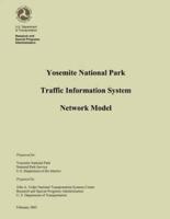 Yosemite National Park Traffic Information System Network Model