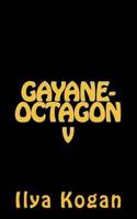 GAYANE-OCTAGON V