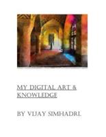 Digital Art & My Knowledge