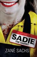 Sadie the Sadist