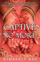 Captive No More