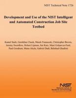 Development and Use of the Nist Intelligent and Automated Construction Job Site Testbed