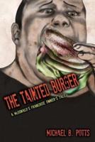 The Tainted Burger