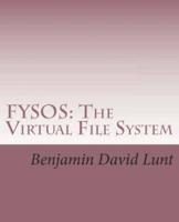 FYSOS: The Virtual File System