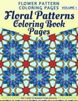 Floral Patterns Coloring Book Pages - Flower Pattern Coloring Pages - Volume 1