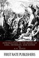 Introduction to the Books of Ezra, Nehemiah, and Esther