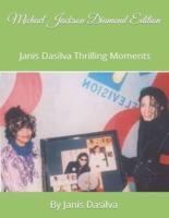 Michael Jackson Diamond Edition: Janis Dasilva Thrilling Moments
