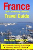 France Travel Guide (With Luxembourg & Monaco)