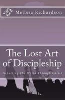 The Lost Art of Discipleship