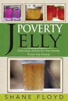 Poverty Jelly