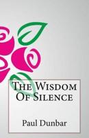 The Wisdom Of Silence
