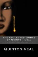 The Collected Works of Quinton Veal