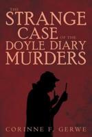 The Strange Case of the Doyle Diary Murders