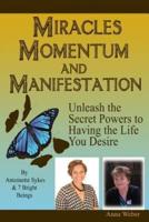 Miracles Momentum & Manifestation