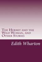 The Hermit and the Wild Woman, and Other Stories