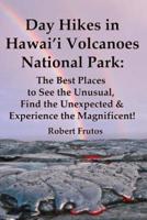 Day Hikes In Hawai'i Volcanoes National Park