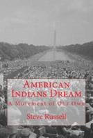 American Indians Dream