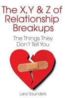 X, Y & Z of Relationship Breakups