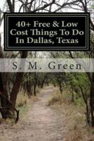 40+ Free & Low Cost Things to Do in Dallas, Texas