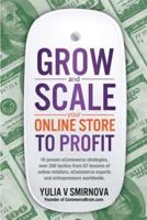 Grow & Scale Your Online Store to Profit