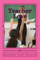 Teacher Love