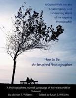 How to Be an Inspired Photographer