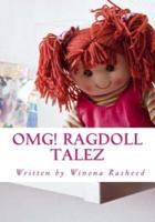 OMG! Ragdoll Talez