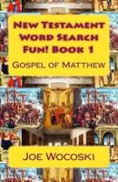 New Testament Word Search Fun! Book 1