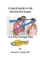 A Quick Guide to the NCLEX-RN Exam