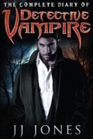 The Complete Diary Of Detective Vampire