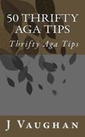 50 Thrifty Aga Tips