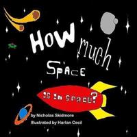 How Much Space Is There in Space?