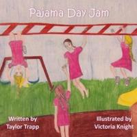 Pajama Day Jam