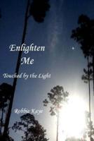 Enlighten Me