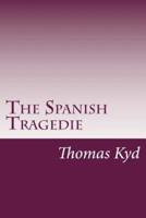 The Spanish Tragedie