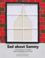 Sad About Sammy