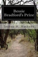 Bessie Bradford's Prize